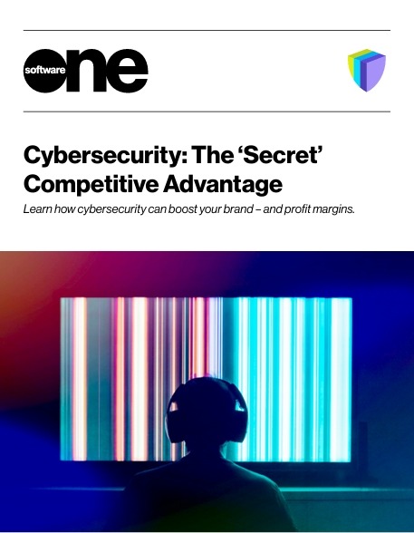 Cybersecurity: The ‘Secret’ Competitive Advantage