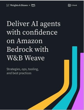 Deliver AI Agents with Confidence on Amazon Bedrock + W&B Weave